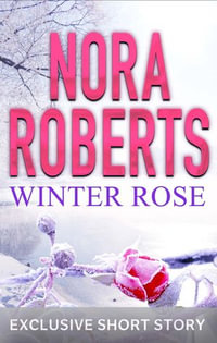 Winter Rose - Nora Roberts