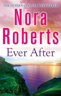 Ever After - Nora Roberts