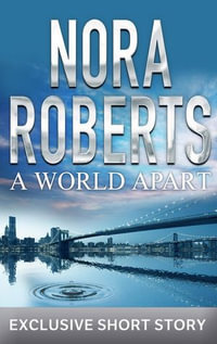 A World Apart - Nora Roberts