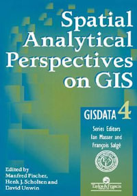 Spatial Analytical Perspectives on GIS : Gisdata - Manfred M Fischer