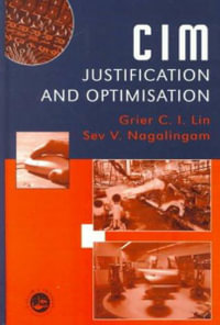 CIM Justification and Optimisation - Sev V Nagalingam