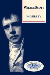 Waverley : or, 'tis Sixty Years Since - Walter Scott