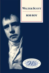 Rob Roy : Edinburgh Edition of the Waverley Novels - Walter Scott