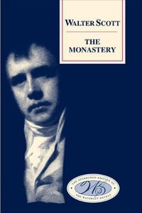 The Monastery : Waverley Novels - Walter Scott