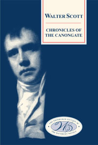 Chronicles of the Canongate : Waverley Novels - Walter Scott