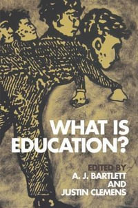 What is Education? - A. J. Bartlett