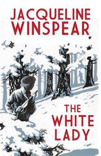 The White Lady - Jacqueline Winspear