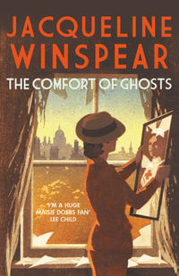 The Comfort of Ghosts (Maisie Dobbs 18) - Jacqueline Winspear