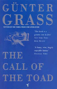 The Call of the Toad - Gunter Grass