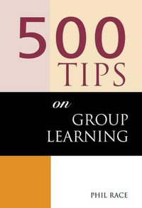 500 Tips on Group Learning : 500 Tips - Sally Brown