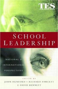 School Leadership : National and International Perspectives - David Bennett