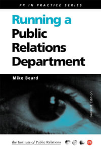 Running a Public Relations Department : 2nd Edition - Mike Beard