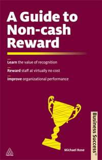 A Guide to Non-Cash Reward : Business Success - Michael Rose