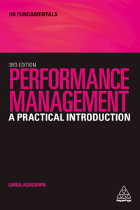 Performance Management : A Practical Introduction - Linda Ashdown