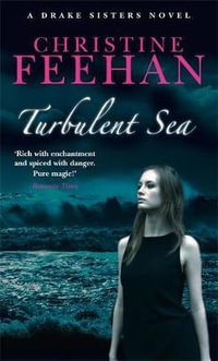 Turbulent Sea : Drake Sisters Series : Book 6 - Christine Feehan