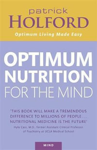 Optimum Nutrition For The Mind - Patrick Holford