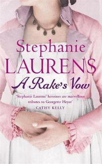 A Rake's Vow : Number 2 in series - Stephanie Laurens