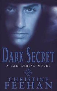 Dark Secret : Dark Series : Book 15 - Christine Feehan