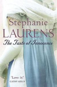 The Taste Of Innocence : Number 15 in series - Stephanie Laurens