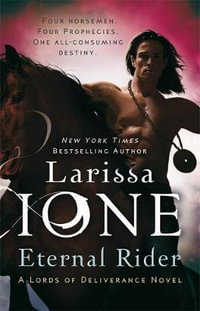 Eternal Rider : Lords of Deliverance Series : Book 1 - Larissa Ione