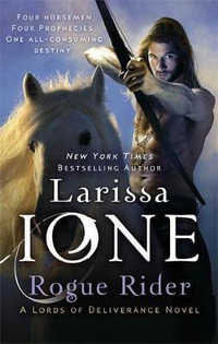 Rogue Rider : Number 4 in series - Larissa Ione