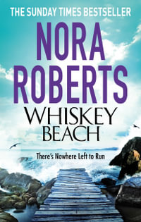 Whiskey Beach - Nora Roberts