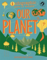 Our Planet : Infographic: How It Works - Jon Richards