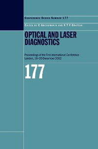 Optical and Laser Diagnostics 2002 : Proceedings of the First International Conference London, 16-20 December 2002 - C Arcoumanis