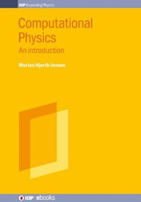 Computational Physics : An Introducton - Morton Hjorth-Jensen