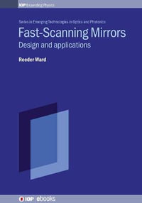 Fast-Scanning Mirrors : Design and Applications - Reeder N. Ward