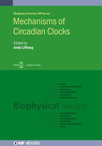 Mechanisms of Circadian Clocks : Biophysical Society - Andy Liwang