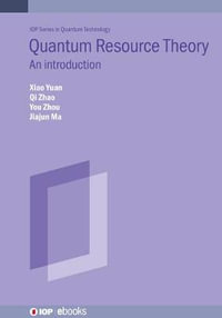 Quantum Resource Theory : An introduction - Xiao Yuan