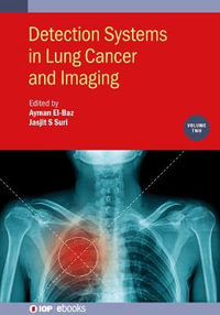 Detection Systems in Lung Cancer and Imaging : IOP ebooks - Ayman El-Baz