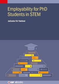 Employability for PhD Students in STEM : IOP ebooks - Jatinder Vir Yakhmi