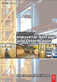 Buildings for Industrial Storage and Distribution - Jolyon Drury