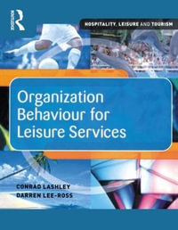 Organization Behaviour for Leisure Services - Darren Lee-Ross