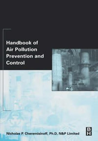 Handbook of Air Pollution Prevention and Control - Nicholas P Cheremisinoff