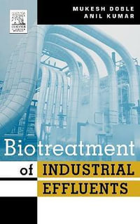 Biotreatment of Industrial Effluents - Mukesh Doble