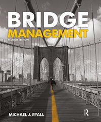 Bridge Management, Second Edition - M. Ryall