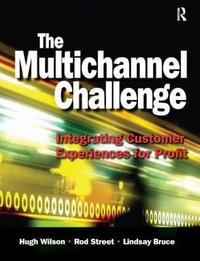 The Multichannel Challenge - Hugh Wilson