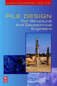 Pile Design and Construction Rules of Thumb - Ruwan Rajapakse