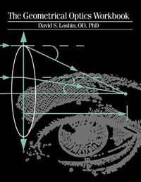 The Geometrical Optics Workbook - David S. Loshin