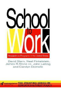 School To Work : Research On Programs In The United States - David Stern