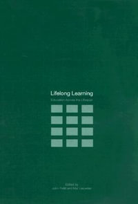 Lifelong Learning : Education Across the Lifespan - Mal Leicester