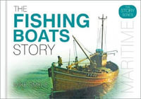 The Fishing Boats Story : The Story Series - Mike Smylie