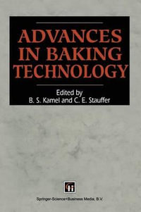 Advances in Baking Technology - B. S. Kamel and C. E. Stauffer