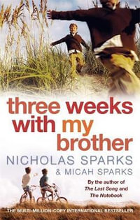 Three Weeks with My Brother - Micah Sparks