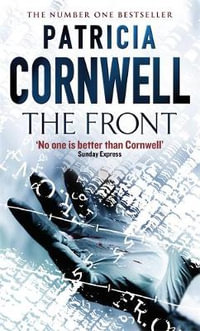 The Front : Winston Garano: Book 2 - Patricia Cornwell