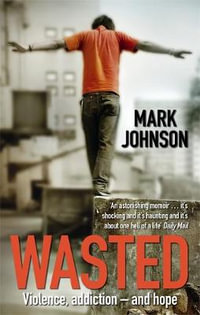 Wasted - Mark Johnson