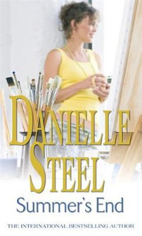 Summer's End : Fiction Paperbacks - Danielle Steel